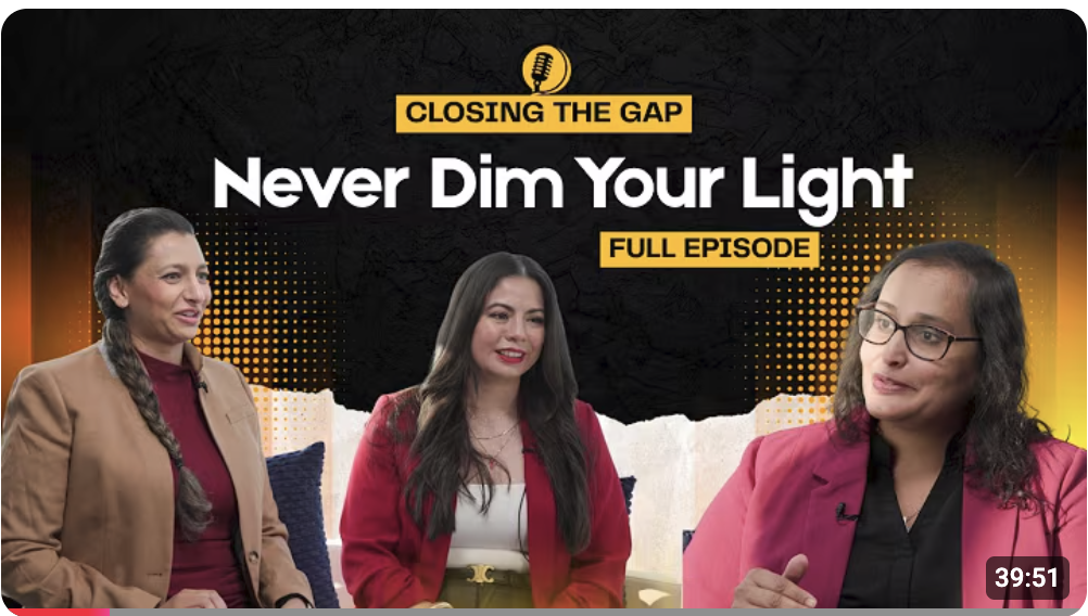 Closing the Gap podcast: Never Dim Your Light full episode